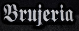 Brujeria - White Logo 5x2" Embroidered Patch