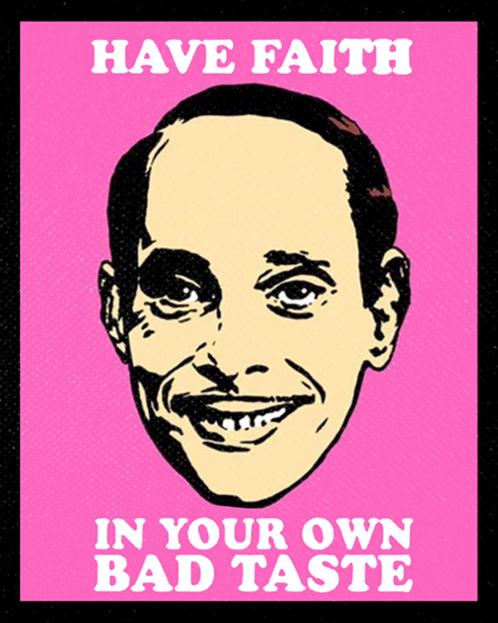 John Waters - Have Faith 4x5" Color Patch