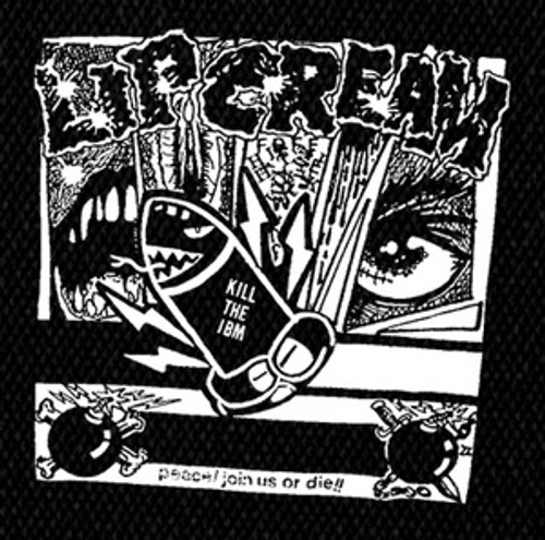 Lip Cream - Kill the IBM 4x4" Printed Patch