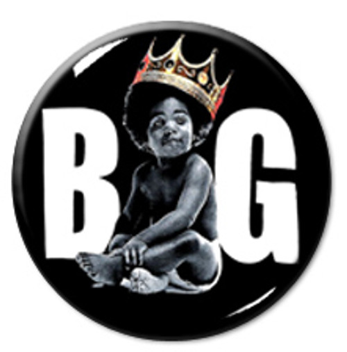 Notorious B.I.G.  - Big 1.5" Pin