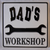 Dad's Workshop Metal Sign-White