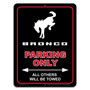 Ford Bronco 12" x 9" Parking Only Sign in Black Glassy Aluminum