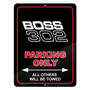 Ford Mustang Boss 302 12" x 9" Parking Only Sign in Black Glassy Aluminum