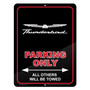 Ford Thunderbird 12" x 9" Parking Only Sign in Black Glassy Aluminum