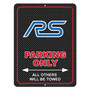 Ford Focus RS 12" x 9" Parking Only Sign in Carbon Fiber Look Glassy Aluminum