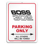 Ford Mustang Boss 302 12" x 9" Parking Only Sign in White Glassy Aluminum