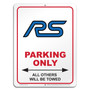 Ford Focus RS 12" x 9" Parking Only Sign in White Glassy Aluminum