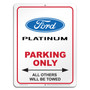 Ford Platinum 12" x 9" Parking Only Sign in White Glassy Aluminum