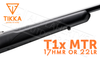 Tikka T1X Rifle , 17HMR or 22LR Left Hand