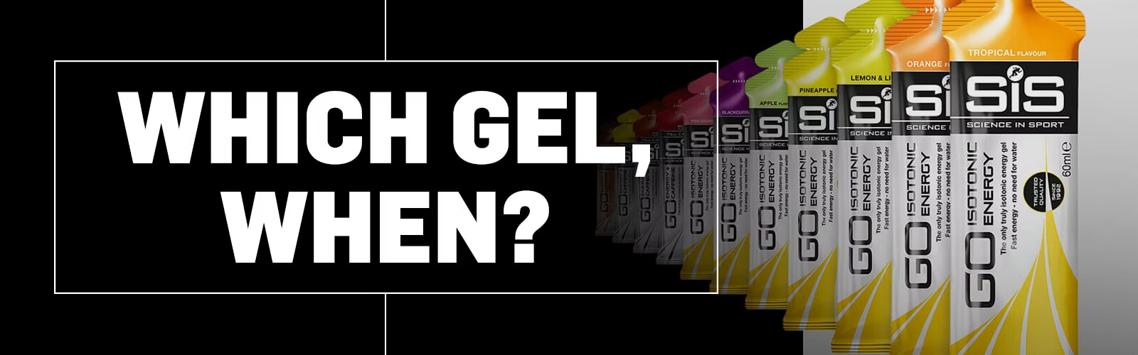 SIS - Which Gel & when?