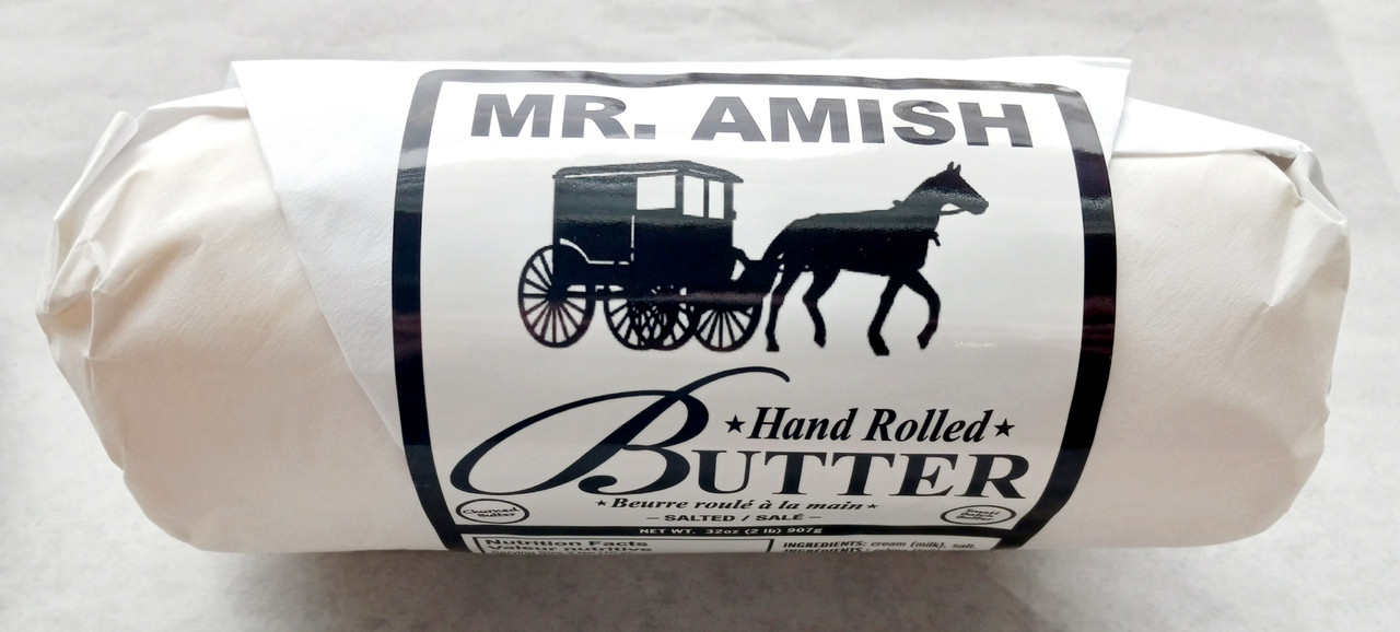 MR AMISH Mr.Amish HAND ROLLED BUTTER 907GR 24.99 Home Sweet Home