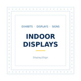 Indoor Displays
