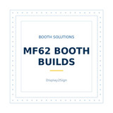 MF62 Booth Builds