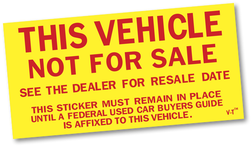 VEHICLE NOT FOR SALE Sticker (VT-790) QTY. 100
