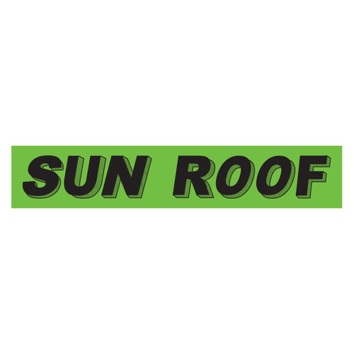 Slogan Window Stickers - Black on Green - SUN ROOF