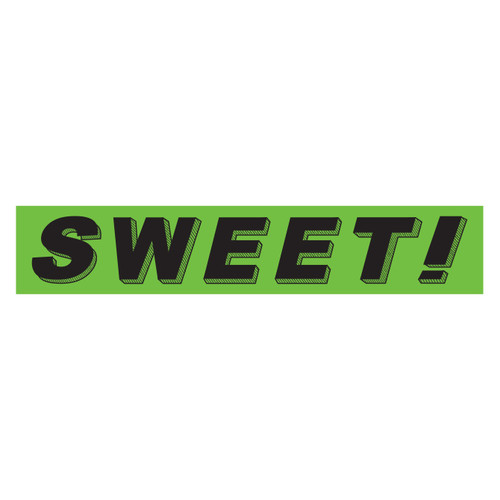 Slogan Window Stickers - Black on Green - SWEEET!