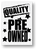 Jumbo Underhood Signs: Various Options to choose from! 29" x 41" (1 per box) - QUALITY PRE OWNED Jumbo Underhood Signs: Various Options to choose from! 29" x 41" (1 per box) - QUALITY PRE OWNED