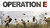Operation E (Operacion E)