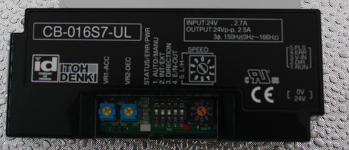 100513748 
 URS Legacy # / CRef: 
 1143591 
 100513748 
 DRIVERCARD, ITOH CB-016BP7-PNP - INPUT/OUTPUT 
 SIGNALS 
 INPUT:24V 
 . 2.7A 
 CB-016S7-UL 
 OUTPUT:24Vp-p. 2.5A 
 30. 150Hz(0Hz~166Hz) 
 SPEED 
 id 
 ITOH 
 DENKI 
 TOMORROW 
 -5. L/H- 
 3. DIRECTION 
 4. E/N-OUT 
 VR2-DEC 
 1. AUTO/MANU 
 STATUS/ERR/PWR 
 2. INT/EXT 
 CE 
 VR1-ACC