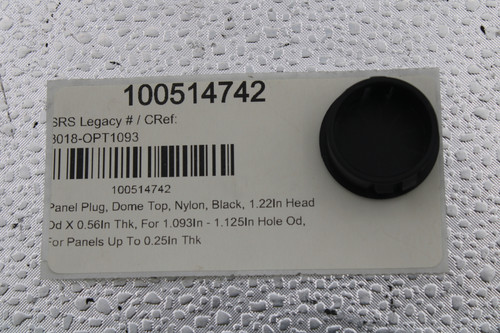 100514742 
 SRS Legacy # / CRef: 
 3018-OPT1093 
 100514742 
 Panel Plug, Dome Top, Nylon, Black, 1.22In Head 
 Dd X 0.56In Thk, For 1.093ln - 1.125In Hole Od, 
 For Panels Up To 0.25in Thk