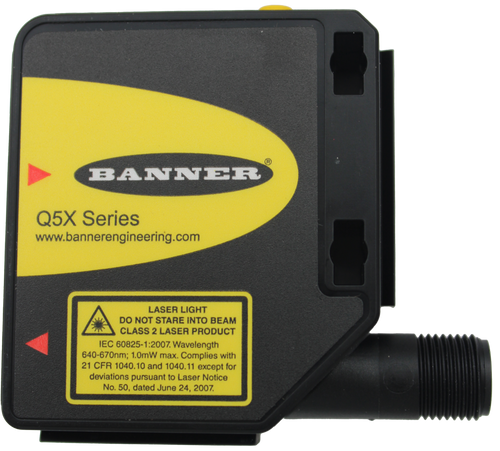 ® 
 BANNER 
 Q5X Series 
 www.bannerengineering.com 
 LASER LIGHT 
 DO NOT STARE INTO BEAM 
 CLASS 2 LASER PRODUCT 
 IEC 60825-1:2007. Wavelength 
 640-670nm; 1.0mW max. Complies with 
 21 CFR 1040.10 and 1040.11 except for 
 deviations pursuant to Laser Notice 
 No. 50, dated June 24, 2007.
