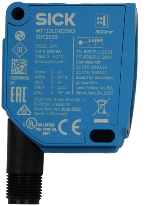 SICK 
 WTT12LC-B2563 
 3800mm 
 100673659 
 1072532 
 LASER 
 DC10 ... 30V 
 1 
 out ≤ 100mA 
 EN 60825-1: 2014 
 Class 2 50℃ 
 IEC 60825-1: 2014 
 SRS Legacy # / CRef: 
 Enclosure type 1 
 Complies with 
 21 CFR 1040.10 
 WTT12LC-B2563 
 brown 
 1 - L+ 
 21 CFR 1040.11 
 22250061 
 white 
 2 - MF in 
 except for deviations 
 XY 
 blue 
 3 - M 
 pursuant to 
 EAC 
 black 
 4 - Q1C 
 Laser Notice No. 50, 
 grey 
 5 - MF out 
 dated June 24, 2007 
 SICK AG, Erwin-Sick-Str. 1 
 D-79183 Waldkirch 
 Manufactured June 2022 
 100673659 
 Made In Germany 
 UL 
 US LISTED 
 CE 
 PHOTOEYE - MULTITASK PHOTOELECTRIC SI 
 C 
 ND. CONT. EQ. 
 4R97 
 POWERPROX, 50 TO 3,800MM, I/O LINK - 1072: