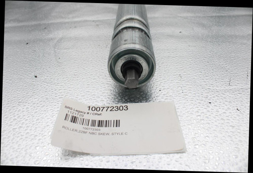 RANTZ MFG 
 100772303 
 SRS Legacy # / CRef: 
 1121729 
 100772303 
 ROLLER,22BF NBC SKEW, STYLE C