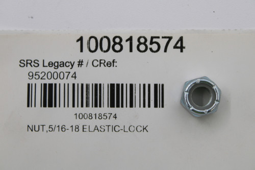 100818574 
 SRS Legacy # / CRef: 
 95200074 
 100818574 
 NUT,5/16-18 ELASTIC-LOCK