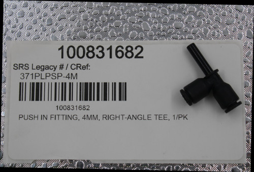 100831682 
 SRS Legacy # / CRef: 
 371PLPSP-4M 
 100831682 
 PUSH IN FITTING, 4MM, RIGHT-ANGLE TEE, 1/PK