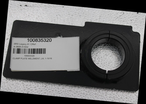 100835320 
 SRS Legacy # / CRef: 
 4-3808-A1002 
 100835320 
 CLAMP PLATE WELDMENT, LH, 1-15/16