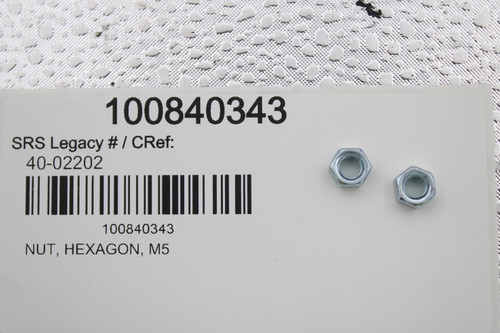 100840343 
 SRS Legacy # / CRef: 
 40-02202 
 100840343 
 NUT, HEXAGON, M5