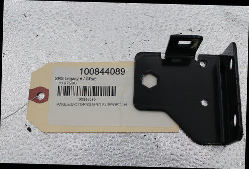 100844089 
 SRS Legacy # / CRef: 
 1167260 
 100844089 
 ANGLE,MOTOR/GUARD SUPPORT,LH