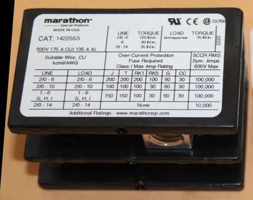 100780091 
 marathon- 
 W' CE - 19766 
 - 
 - Special Products 
 MADE IN USA 
 LINE 
 TORQUE 
 LOAD 
 TORQUE 
 CAT: 1422553 
 2/0 -6 
 120 bf.n. 
 1/4-20 tapped hoe 
 35 bf.n. 
 8 
 40 bf.n 
 600V 175 A CU/ 135 A AL 
 10 - 14 
 35 bf.in 
 SRS Legacy #/CRet 
 Suitable Wire, CU 
 Over-Current Protection 
 SCCR RMS 
 1422553 
 2220 
 kcmil/AWG 
 Fuse Required 
 Sym. Amps 
 Class / Max Amp Rating 
 600V Max 
 LINE 
 LOAD 
 J 
 T 
 RK1 
 RK5 
 G 
 CC 
 100780091 
 2/0 - 6 
 2/0 - 6 
 200 
 200 
 200 
 100 
 60 
 30 
 100,000 
 2/0 - 10 
 2/0 - 10 
 100 
 100 
 100 
 30 
 60 
 30 
 100,000 
 1-6 
 1 -6 
 BLOCK, POWER DIST-3P, 355A 
 G, H, I 
 G. H. I 
 150 
 150 
 100 
 30 
 60 
 30 
 100,000 
 2/0 - 14 
 2/0 - 14 
 None 
 10,000 
 Additional Ratings - www.marathonsp.com