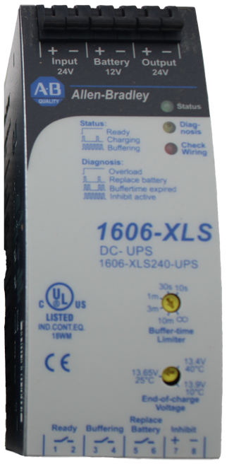 |+ - | + - | 
 + - 
 Input 
 Battery 
 Output 
 24V 
 12V 
 24V 
 A.B 
 Allen-Bradley 
 QUALITY 
 Status 
 Status: 
 Diag- 
 Ready 
 nosis 
 LL 
 Charging 
 TUTUL Buffering 
 Check 
 Wiring 
 Diagnosis: 
 Overload 
 ILIL Replace battery 
 JUL JUL. Buffertime expired 
 Mil Inhibit active 
 1606-XLS 
 DC- UPS 
 1606-XLS240-UPS 
 UL 
 30% 10s 
 Im 
 C 
 US 
 3m 
 LISTED 
 10m 00 
 IND. CONT.EQ 
 Buffer-time 
 18WM 
 Limiter 
 CE 
 ---------- 
 13 65V 
 25℃ 
 13. 9V 
 10℃ 
 End-of-charge 
 Volltage 
 Replace 
 Ready Buffering 
 Battery Inhibit