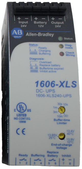 |+ - | + - | 
 + - 
 Input 
 Battery 
 Output 
 24V 
 12V 
 24V 
 A.B 
 Allen-Bradley 
 QUALITY 
 Status 
 Status: 
 Diag- 
 Ready 
 nosis 
 LL 
 Charging 
 TUTUL Buffering 
 Check 
 Wiring 
 Diagnosis: 
 Overload 
 ILIL Replace battery 
 JUL JUL. Buffertime expired 
 Mil Inhibit active 
 1606-XLS 
 DC- UPS 
 1606-XLS240-UPS 
 UL 
 30% 10s 
 Im 
 C 
 US 
 3m 
 LISTED 
 10m 00 
 IND. CONT.EQ 
 Buffer-time 
 18WM 
 Limiter 
 CE 
 ---------- 
 13 65V 
 25℃ 
 13. 9V 
 10℃ 
 End-of-charge 
 Volltage 
 Replace 
 Ready Buffering 
 Battery Inhibit