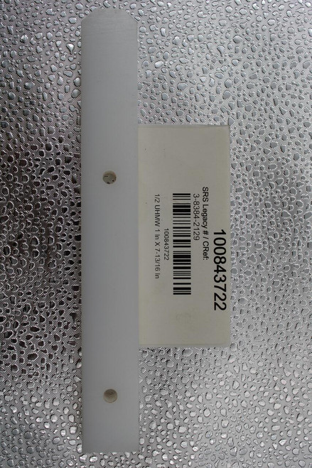 100843722 
 SRS Legacy # / CRef: 
 3-8384-2129 
 100843722 
 1/2 UHMW 1 In X 7-13/16 In