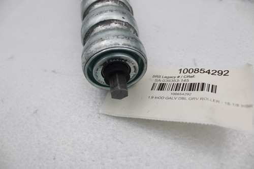 100854292 
 SRS Legacy # / CRef: 
 SA-039353-145 
 100854292 
 1.9 InOD GALV DBL GRV ROLLER - 18-1/8 InBR