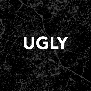 UGLY UGLY