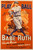 Play Ball With Babe Ruth Fine Art Poster Lithograph