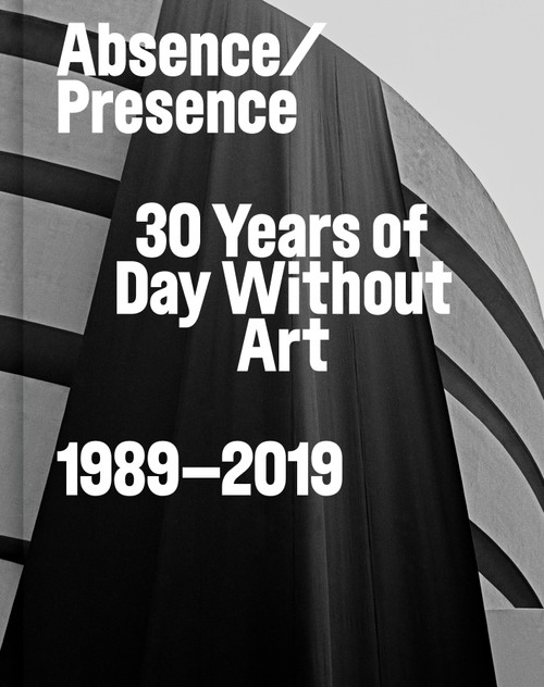 Absence/Presence: 30 Years of Day Without Art