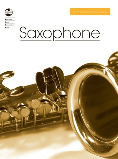 AMEB Saxophone Technical Work Book - 2008 Edition