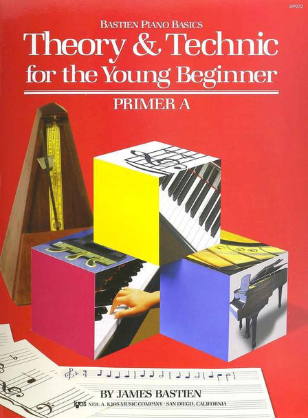 Bastien Theory & Technic for the Young Beginner - Primer A
