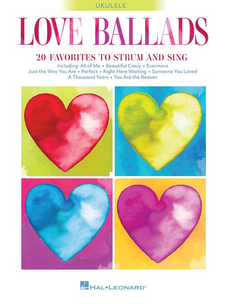 Love Ballads - 20 Favorites to Strum and Sing on Ukulele