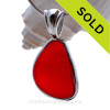 FIRE - LARGE & THICK Vivid Glowing Red Sea Glass Necklace In Sterling Deluxe Wire Bezel©