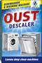 Oust Descaler For Dishwasher & Washing Machines 2 Sachet Pack