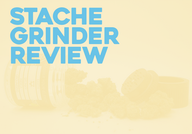 Testing and Reviewing the Stache Grinder