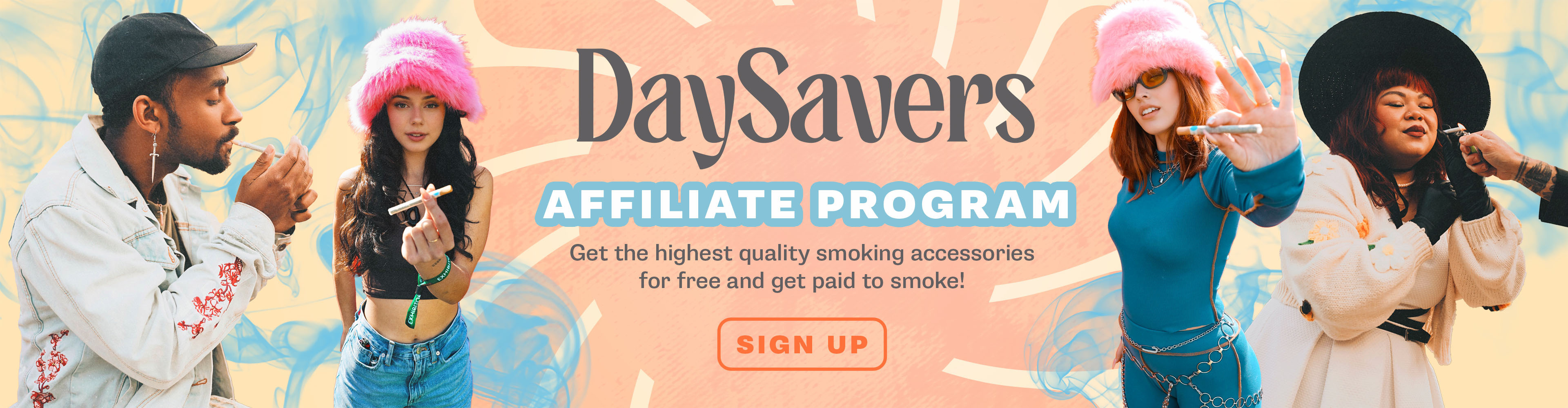 DaySavers Affiliate Program - Get the highest quality smoking accessories for free and get paid to smoke!