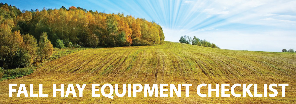 Fall Checklist For Your Hay Equipment