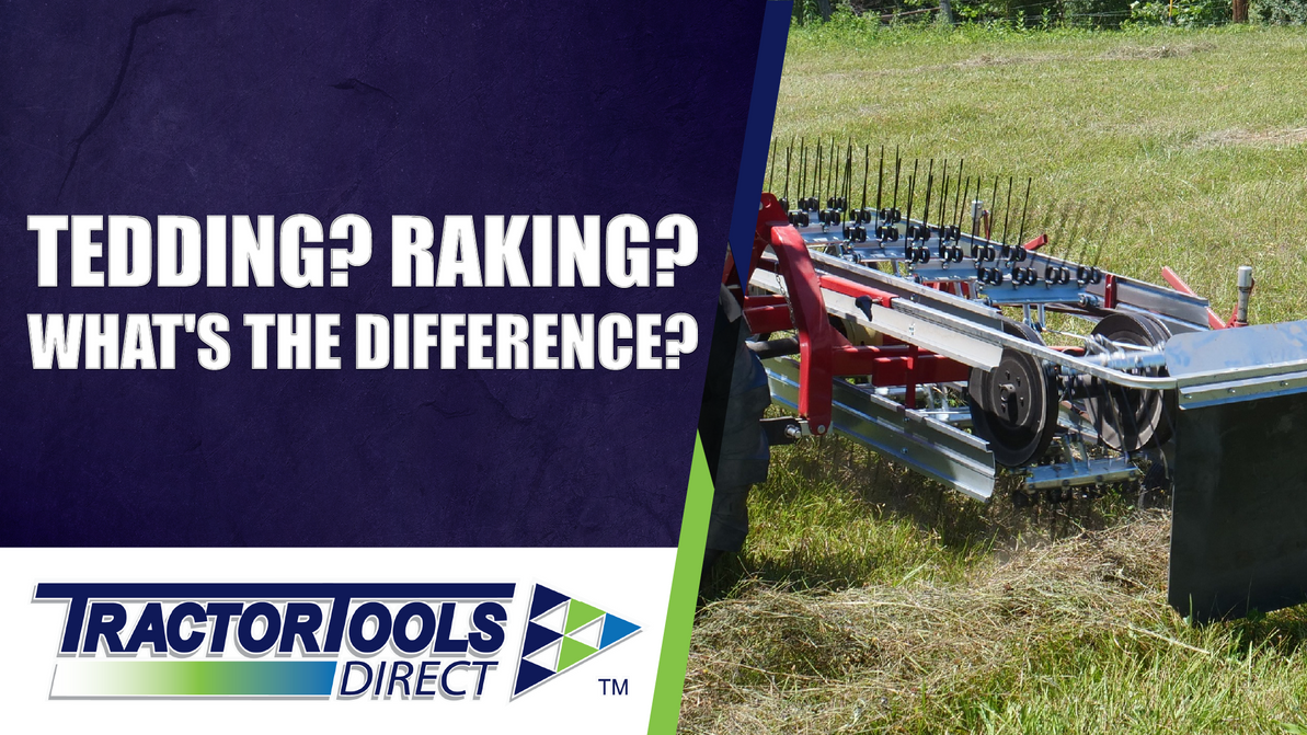 Tedding? Raking? What's the Difference?