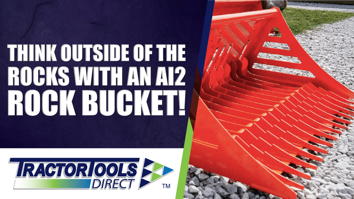 Think Outside of the Rocks With an Ai2 Rock Bucket! 